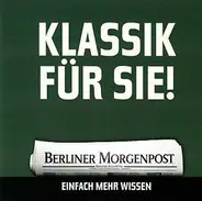 Edvard Grieg, Friedrich Smetana, Tschaikowsky a.o. - Klassik Für Sie!