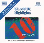 Beethoven / Mendelssohn / Haydn / Puccini a.o. - Klassik Highlights (10 Jahre Naxos)