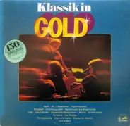 Bach / Beethoven / Bruch a.o. - Klassik in Gold