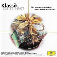 Häandel, Bach, Vivaldi, a.o. - Klassik Zum Fest - Ein Weihnachtliches Instrumentalkonzert