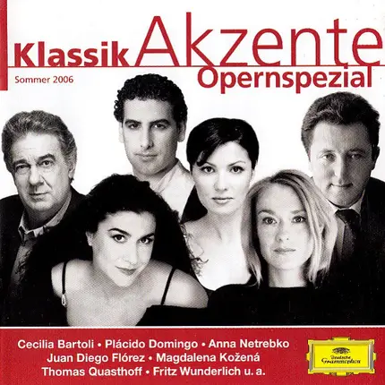Verdi / Mozart / Wagner a.o. - KlassikAkzente Opernspezial Sommer 2006