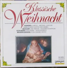 Georg Friedrich Händel - Klassische Weihnacht - Classical Christmas