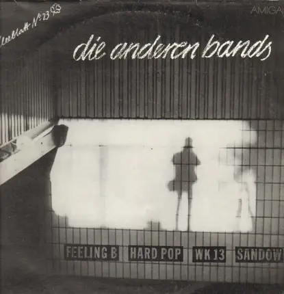 Feeling B / Hard Pop / Sandow / WK13 - Kleeblatt Nr. 23 - Die Anderen Bands