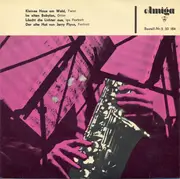 7inch Vinyl Single - Various - Kleines Haus Am Wald / Im Alten Babylon / Löscht Alle Lichter Aus / Der Alte Hut Von Larry Flynn