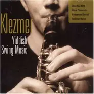 Alexander Olshanetsky, Aaron Lebedeff... - Klezmer Yiddish Swing Music