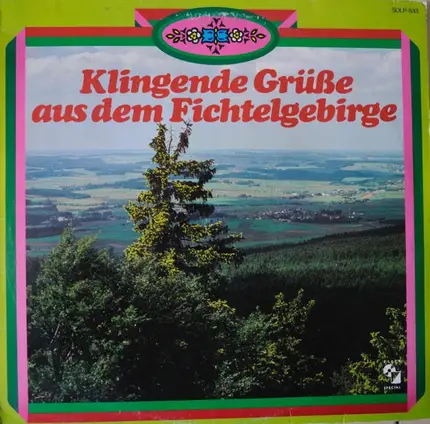 Leopold Kraus, Familie Schemm, Böhmisch Blech a.o. - Klingende Grüße Aus Dem Fichtelgebirge