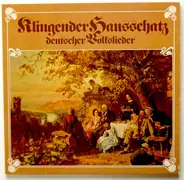 Various - Klingender Hausschatz Deutscher Volkslieder