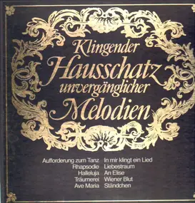 Various Artists - Klingender Hausschatz Unvergänglicher Melodien