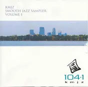 Khani Cole - KMJZ 104.1 FM - Smooth Jazz Sampler - Volume 1