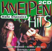 Scotch / Cappella / Gazebo a.o - Kneipen Hits - Italo Classics