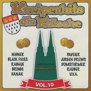 Querbeat, Zeltinger, Knittler a.o. - Kneipenhits Die Kölsche Vol. 10