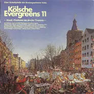 Various - Kölsche Evergreens 11 - Alaaf, Zimbum Un Decke Trumm