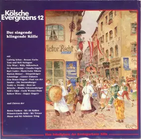 Various Artists - Kölsche Evergreens 12 - Dat Singende Klingende Kölle