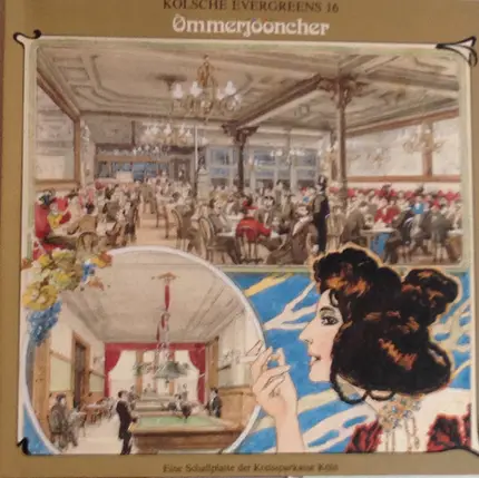 Willy Millowitsch, Renate Fuchs a.o. - Kölsche Evergreens 16 - Ömmerjööncher