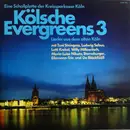 LP - Various - Kölsche Evergreens 3 - Lieder Aus Dem Alten Köln - gatefold