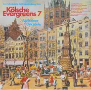 Willy Millowitsch, Ludwig Sebus a.o. - Kölsche Evergreens 7 - Alt-Kölner Originale