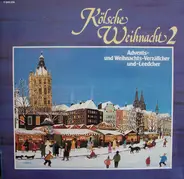 Weihnachtslieder - Kölsche Weihnacht 2