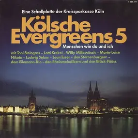 Toni Steingass - Kölsche Evergreens 5 - Menschen Wie Du Und Ich