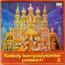 LP - Various - Kolędy Kompozytorów Polskich Vol.2 - Christmas Carols Of Polish Composers