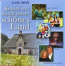 CD - Bianca, Lolita, Heidi Kabel - Komm Mit Durch Unser Schönes Land