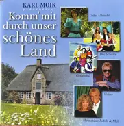 Bianca, Lolita, Heidi Kabel - Komm Mit Durch Unser Schönes Land