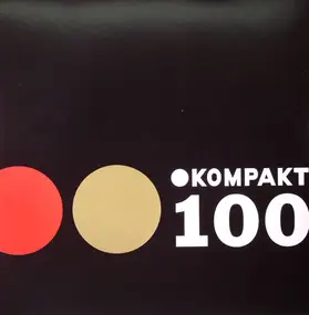 Various Artists - Kompakt 100