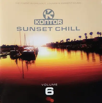 Charlie Hunter / Sneaker Pimps / Roy Ayers a.o. - Kontor - Sunset Chill Volume 6
