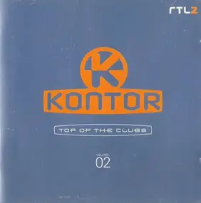 Vengaboys - Kontor - Top Of The Clubs Volume 02