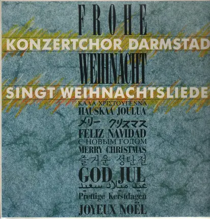 Konzertchor Darmstadt - Konzertchor Darmstadt singt Weihnachtslieder A Cappella (Wolfgang Seeliger)