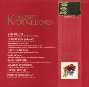 Karl Richter, Karajan, Kempff, Oistrach, Rubelik - Konzert Für Millionen