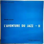 John Lee Hooker, Willie Smith "Le Lion", Sister Rosetta Tharpe - L' Aventure Du Jazz Vol. 2