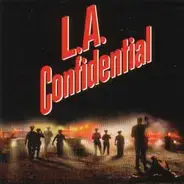 Jerry Goldsmith, Johnny Mercer, Dean Martin - L.A. Confidential: Soundtrack