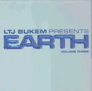 Tayla, Bjorn, Artemis a.o. - Ltj Bukem Presents Earth Vol.3