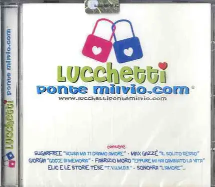 Sugarfree / Max Gazze / Sonohora a.o. - Lucchetti Ponte Milvio.Com