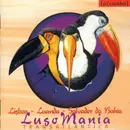 CD - Bonga, Margareth Menezes, Waldemar Bastos a.o. - Luso Mania - Transatlântica: Lisboa - Luanda - Salvador Da Bahia