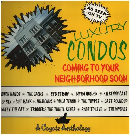 The Wygals / Mr. Bonus / Raunch Hands - Luxury Condos Coming To Your Neighborhood Soon