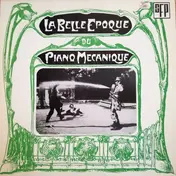 Clement Doucet - La Belle Epoque Du Piano Mecanique