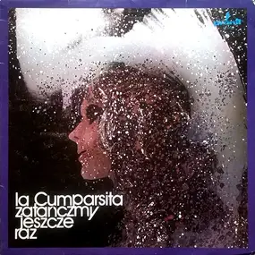 Various Artists - La Cumparsita - Zatańczmy Jeszcze Raz