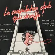 Laurent Voulzy / Mitsou / Elsa a.o. - La Compilation Club Qui Décoiffe