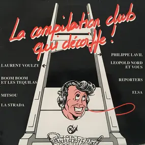 Laurent Voulzy - La Compilation Club Qui Décoiffe