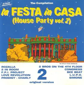 Various Artists - La Festa In Casa (House Party Vol. 2)