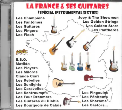Les Champions / Les Fantômes / Les Fingers a.o - La France & Ses Guitares (Spécial Instrumental Sixties)