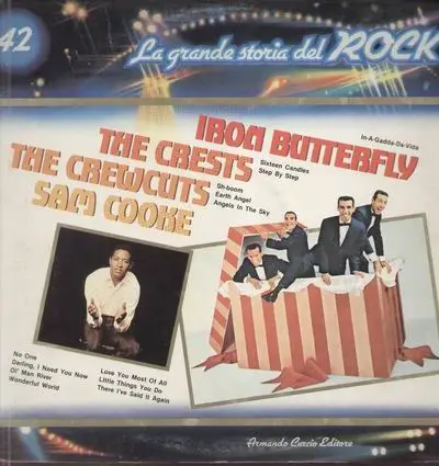 Iron Butterfly, The Crests, a.o. - la Grande Storia del Rock vol 42