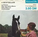 7inch Vinyl Single - Claudia Baran, Dick Robby, Trio Sorrento u.a. - La Paloma / Über Alle Sieben Meere / Hello, Mary Lou / Zuckerpuppe