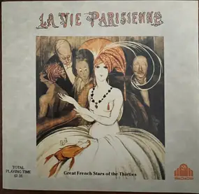 Edith Piaf - La Vie Parisienne (Great French Stars Of The Thirties)