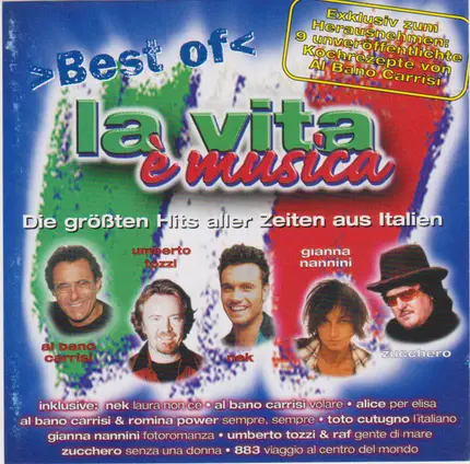 Nek, Umberto Tozzi a.o. - La Vita E Musica - Best Of