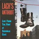 CD - Lach, Hamell On Trial, Jane Brody a.o. - Lach's Antihoot: Live From The Fort At Sidewalk Cafe