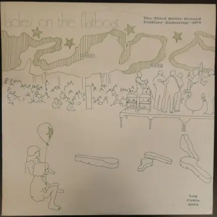 Various - Ladies On The Flatboat: The Third Battle Ground Fiddlers' Gathering -- 1975