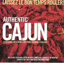 CD - Various - Laissez Le Bon Temps Rouler! Authentic Cajun - Slipcase