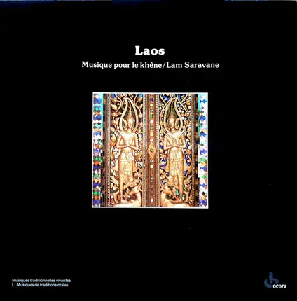 Traditional Laotian Songs - Laos - Musique Pour Le Khène / Lam Saravane